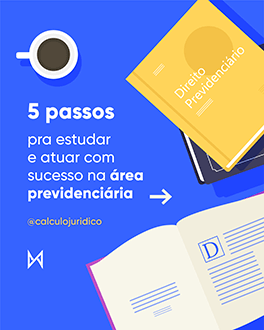 5 Passos pra estudar e atuar com sucesso na área previdenciário